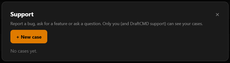 The Support dialog with a case type, a short title, a description box, an optional drawing log attachment and a Send case button.